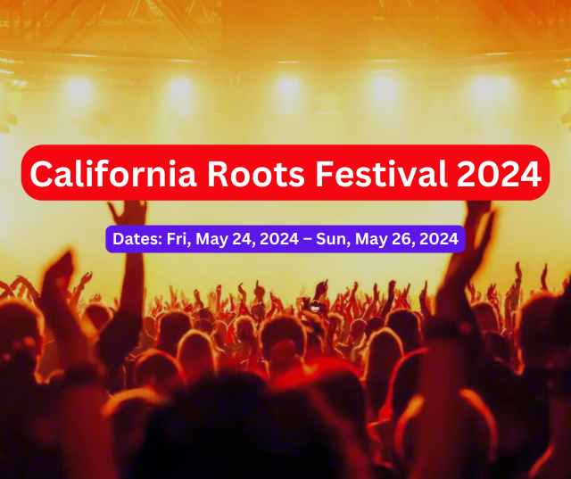 California Roots Festival 2024