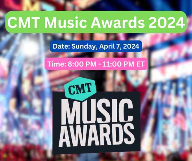 CMT Music Awards 2024 Date, Start Time, Lineup, Nominations, TV