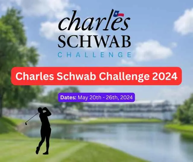 Charles Schwab Challenge 2024
