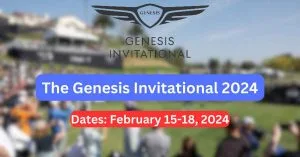 The Genesis Invitational 2024