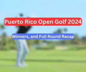 Puerto Rico Open Golf 2024