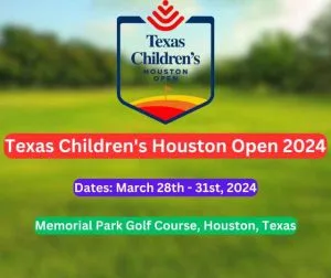 Texas Children's Houston Open Golf 2024